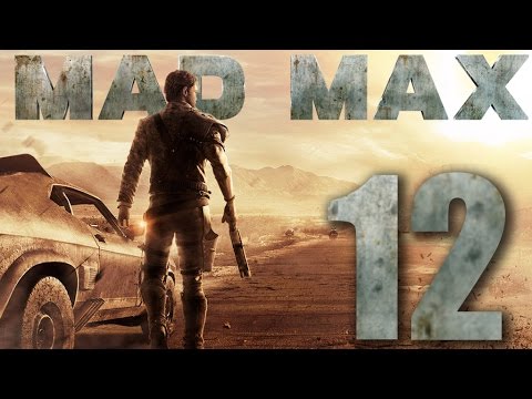 Mad Max Walkthrough Gameplay 60FPS HD - Part 12