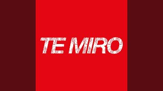 Te Miro