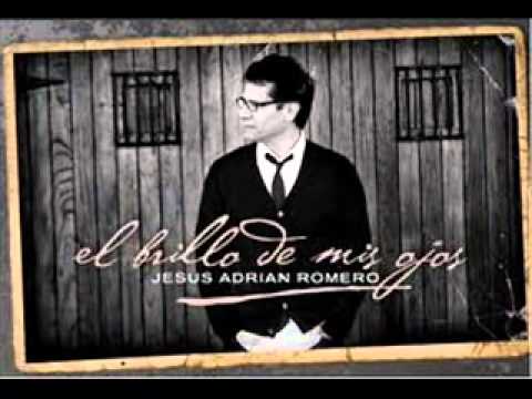 Crece Mas Mi Amor Por Ti - Jesús Adrián Romero