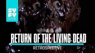 Return of the Living Dead: Everything You Didn't Know | SYFY WIRE