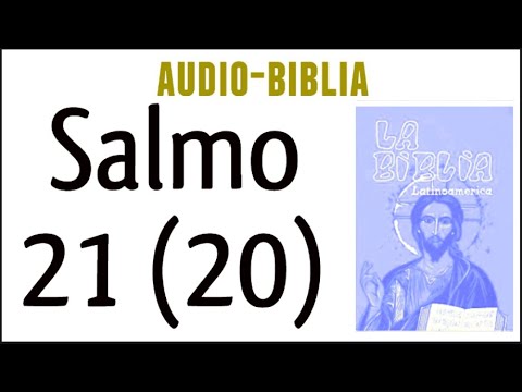 SALMO 21 (20). [BIBLIA CATÓLICA]