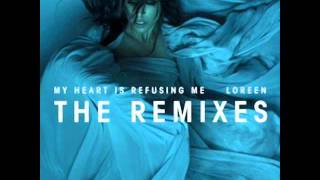 Loreen - My Heart Is Refusing Me (Benny Benassi Extended)