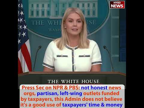 Press Sec on NPR/PBS: partisan, left-wing outlets funded by taxpayers; NOT support amnesty, ZERO