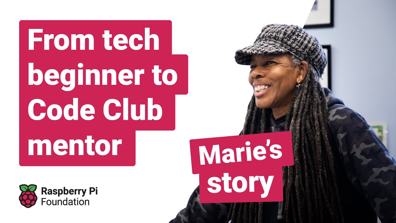 Marie’s story: From tech beginner to Code Club mentor
