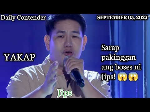 JIPS / YAKAP / DAILY CONTENDER / TAWAG NG TANGHALAN / SEPTEMBER 05, 2025