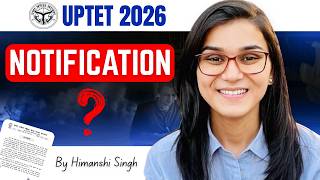 UPTET 2026 Notification? by Himanshi Singh