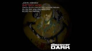 John Askew - Battery Acid (Ellez Ria Arkam Reborn)