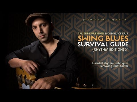 David Blacker's Swing Blues Survival Guide: Rhythm - Intro