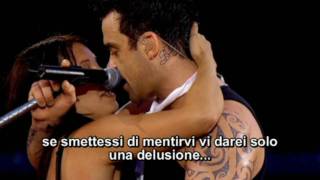 Robbie Williams - Come Undone (Traduzione Ita) HQ