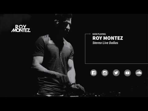 Roy Montez - Stereo Live Dallas (EDX)