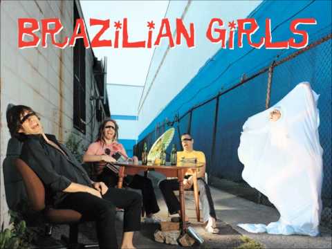 Nouveau Americain - Brazilian Girls ( New York City ) Album Version