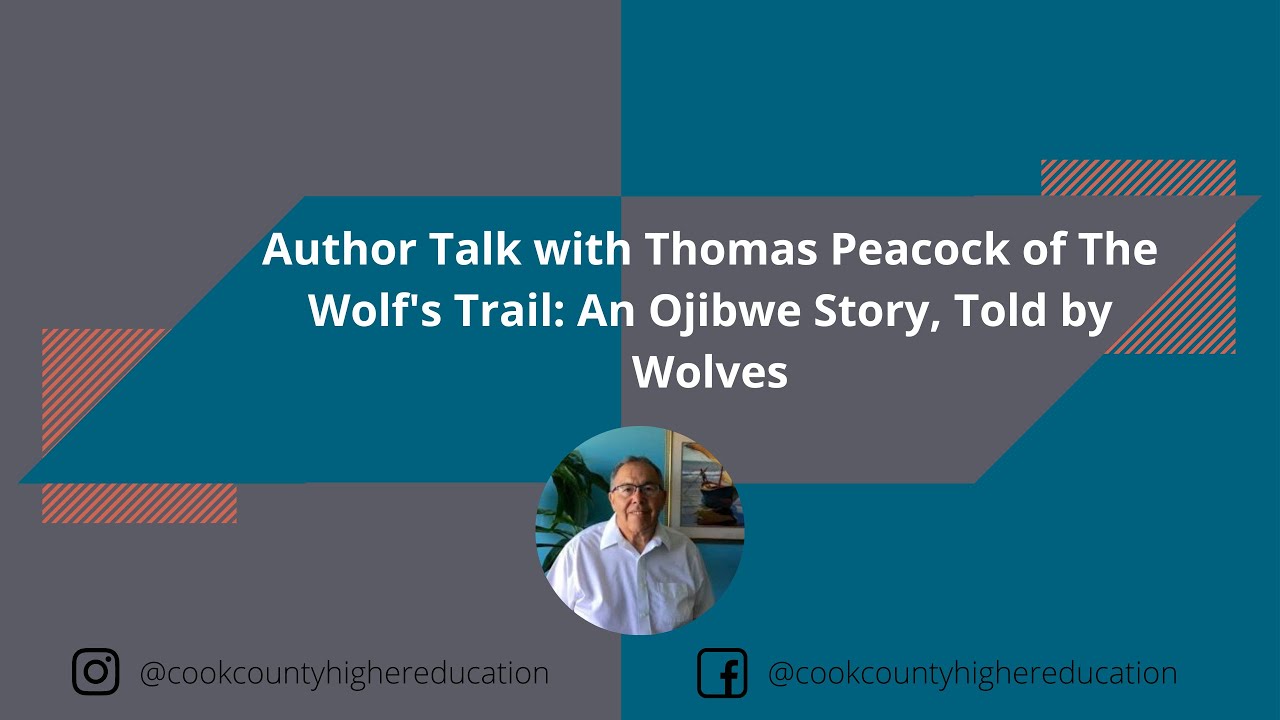 Author Talk with Thomas Peacock of The Wolf's Trail: An Ojibwe Story, Told by Wolves