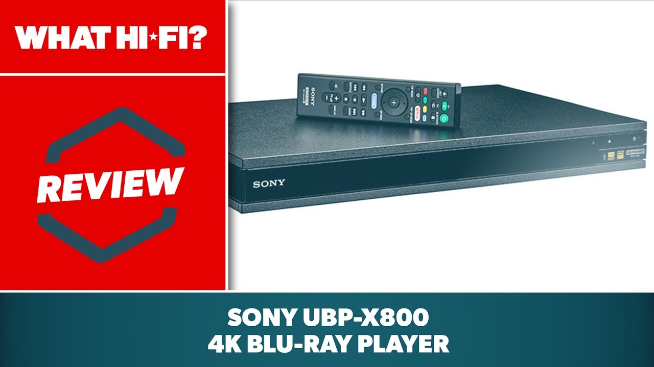 Sony UBP-X800 4K Blu-ray player review - YouTube