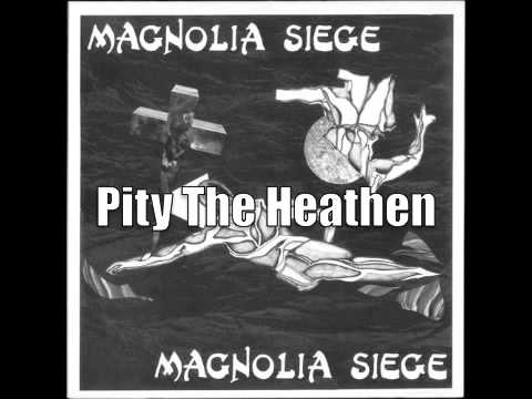Magnolia Siege - 