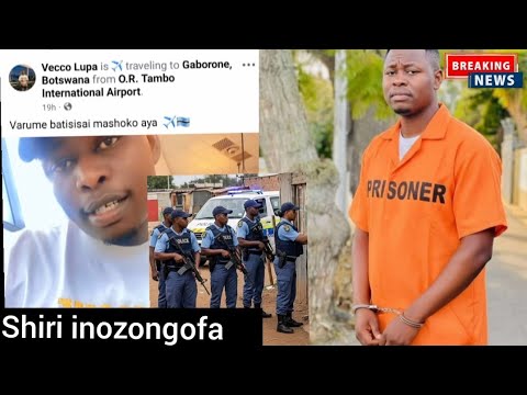 Vecco Lupa Arrested in Botswana‼️Humbavha hauzodi pamunhu akapusa