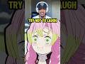TRY NOT TO LAUGH ANIME EDITION Anime Manga Shorts Onepiece Jujutsukaisen Mha Memes