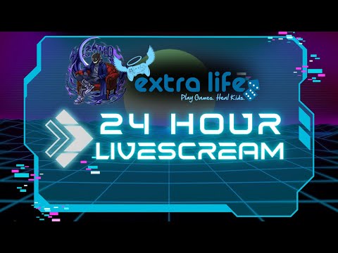 24 Hours of Gaming for Charity #extralife4kids