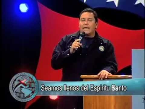 "Let us be filled with the Holy Spirit" Pastor Javier Bertucci (Saturday, November 5, 2011)