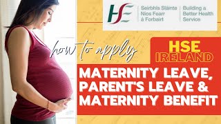 Maternity Leave Application HSE Ireland