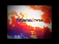 Mansions - Never Enuff 