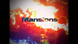 Mansions - Never Enuff