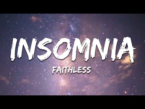 Faithless - Insomnia (Danny Byrd Bootleg) (Lyrics)