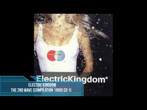 Electric Kingdom - The 2nd Wave [Compilation 1999] [CD 1]