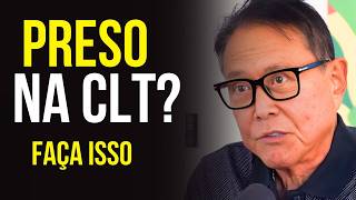 Como escapar da CLT (O Ciclo da Pobreza) - Robert Kiyosaki