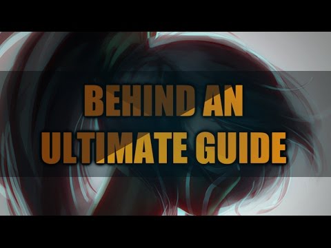 BEHIND AN ULTIMATE AKALI GUIDE - League of Legends