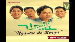 Download lagu Wali – Ngantri Ke Sorga - Wali Single Religi 2015 mp3