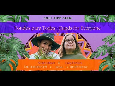 Soul Fire Farm's Reparative Food Justice Funding Initiative
