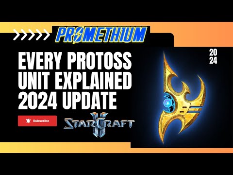 2024 Every Protoss Unit Explained - Starcraft 2