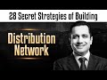 28 Strategies Of Building Distribution Network Case Study By Dr Vivek Bindra