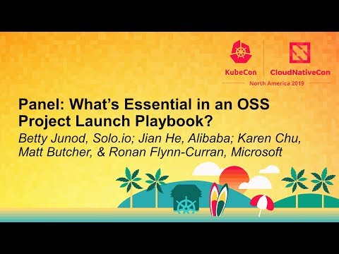 Panel: What’s Essential in an OSS Project Launch Playbook?