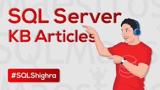 SQL Server Knowledge Base KB Articles