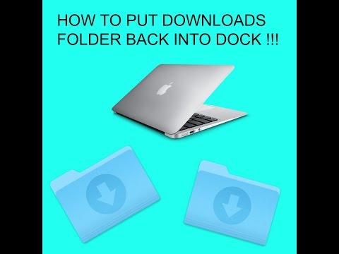 HOW TO PUT DOWNLOADS FOLDER BACK TO DOCK !!!