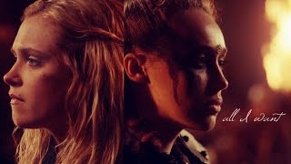 Clarke & Lexa- If you loved me, why'd you leave me ?