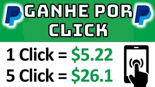 Ganhe $ 5,22 por cada clique ($ 26,10 com 5 cliques)Gratuito | Como ganhar dinheiro pala internet