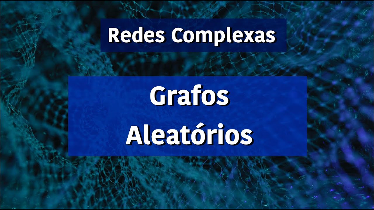 Grafos aleatórios