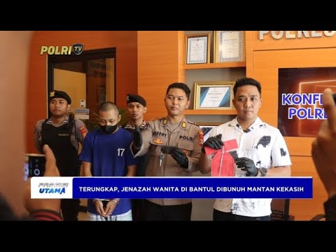 TERUNGKAP, JENAZAH WANITA DI BANTUL DIBUNUH MANTAN KEKASIH
