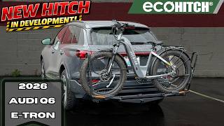 Can you tow with the 2026 Audi Q6 e-tron? EcoHitch X6098S