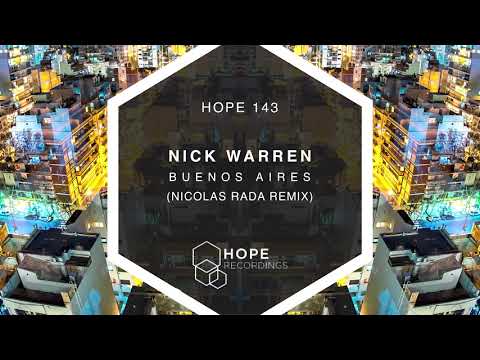 Nick Warren - Buenos Aires (Nicolas Rada Remix)