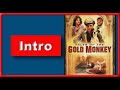 Tales Of The Gold Monkey Intro