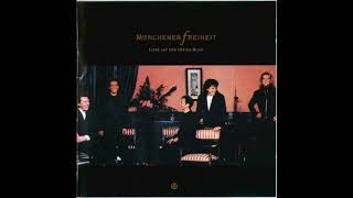 Münchener Freiheit Einfach Wahr + traducción