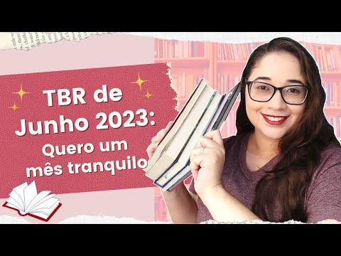 TBR DE JUNHO 2023: Quero um mês tranquilo de leituras 📚 | Biblioteca da Rô