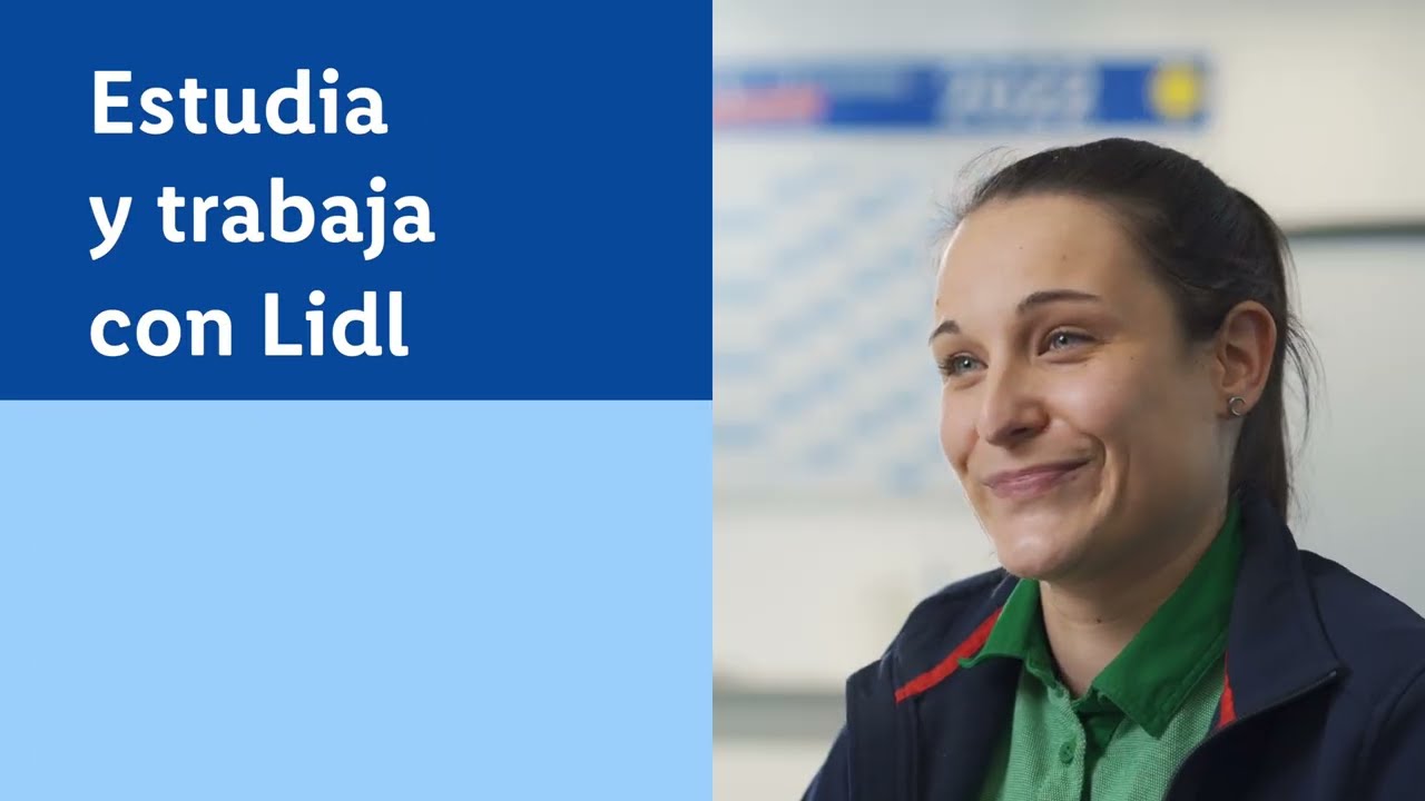 Trabaja y estudia en Lidl | Lidl Empleo