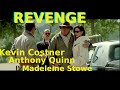 REVENGE Kevin Costner Antony Quinn Hollywood English Action Movie Blockbuster Classic Movie