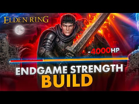 Elden Ring Best Endgame Strength Build 2025