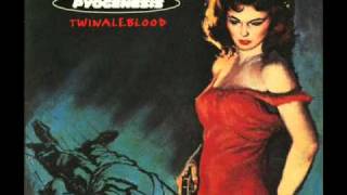 Pyogenesis Twinaleblood