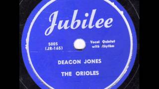 Music video thumbnail preview for The Orioles   Deacon Jones 1949 by The Orioles